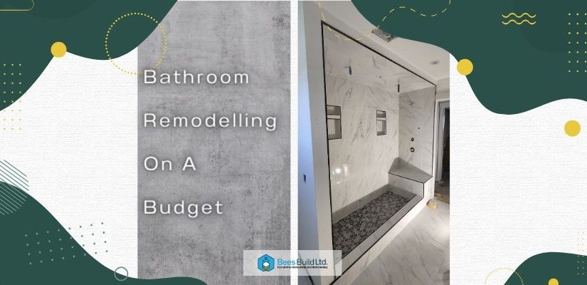 Bathroom Remodelling on a Budget: Revamp Your Space Affordably!